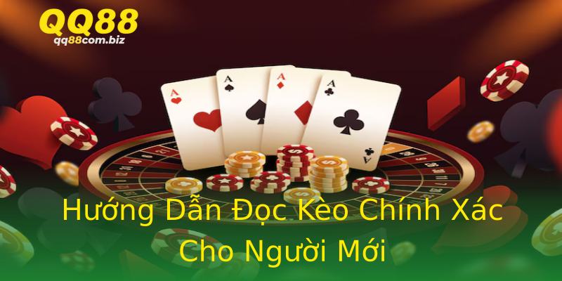 Hướng Dẫn Đọc Kèo Chính Xác Cho Người Mới Hướng Dẫn Đọc Kèo Chính Xác Cho Người Mới