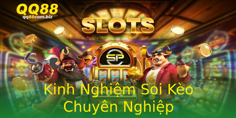 Kinh Nghiệm Soi Kèo Chuyên Nghiệp Kinh Nghiệm Soi Kèo Chuyên Nghiệp